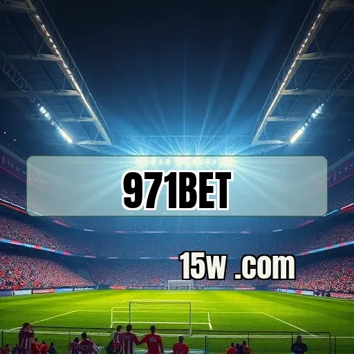 971bet: Seção de Esportes Que Revoluciona a Aposta Online
